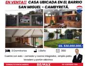 ¡EN VENTA! Hermosa casa en el Barrio San Miguel - Cambyreta.