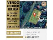 CORONEL OVIEDO - BALCÓN OVETENSE - VENDO HERMOSA PROPIEDAD DE 3 LOTES JUNTOS con VIVIENDA.