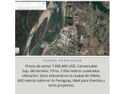 VILLETA P/ PUERTOS, AMARRADEROS, LOGISTICA: INIGUALABLES 19 HAS, INDUSTRIAL, S/ RIO PY.