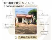 VENDO PROPIEDAD EN EL CENTRO DE CNEL OVIEDO - CON CONSTRUCCIÓN A REFACCIONAR