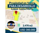 EN VENTA 2.478,6232 m2 TERRENO EN LUQUE LOMA MERLO RAKIURA