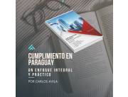 Libro Cumplimiento Normativo en Paraguay Guía Práctica para Empresas y Profesionales