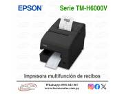 Impresora térmica y multifunción de recibos TM-H6000V. Adquirila en cuotas!