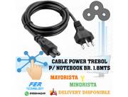 CABLE POWER TREBOL P/ NOTEBOOK BR. 1.8MTS