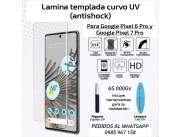 Laminas templadas UV (Antishock) para pantallas - Google Pixel 6 Pro y 7 Pro