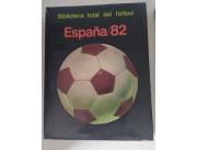 Libros de historia del futbol y del Mundial España 82