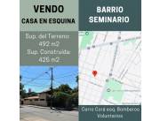 PROPIEDAD EN ESQUINA BARRIO SEMINARIO