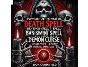 BLACK MAGIC+256747234371 INSTANT DEATH SPELL CASTER AND POWERFUL REVENGE SPELLS THAT WORK