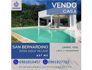 VENDO CASA EN SAN BERNARDINO!!!..ZONA AQUA VILLAGE!!!..