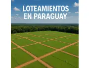 🚜 "Loteos rurales en Paraguay"