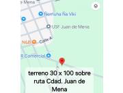 terreno sobre ruta ciudad Juan de Mena