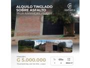 EN ALQUILER TINGLADO EN ESQUINA S/ASFALTO - LUQUE