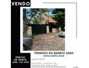 VENDO TERRENO EN BARRIO JARA