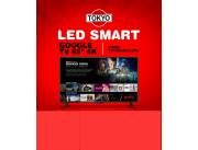 LED TOKYO DE 65 SMART 4K UHD !! NUEVOS EN CAJA CON GARANTIA ESCRITA ! HACEMOS DELIVERY