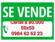 CARTEL DE VENDO O ALQUILO FABRICAMOS