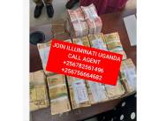Join illuminati agent in Kampala Uganda call on+256782561496/0756664682