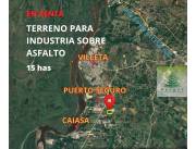 TERRENO PARA INDUSTRIA O LOGÍSTICA 15 HAS SOBRE ASFALTO EN VILLETA ZONA PUERTO SEGURO