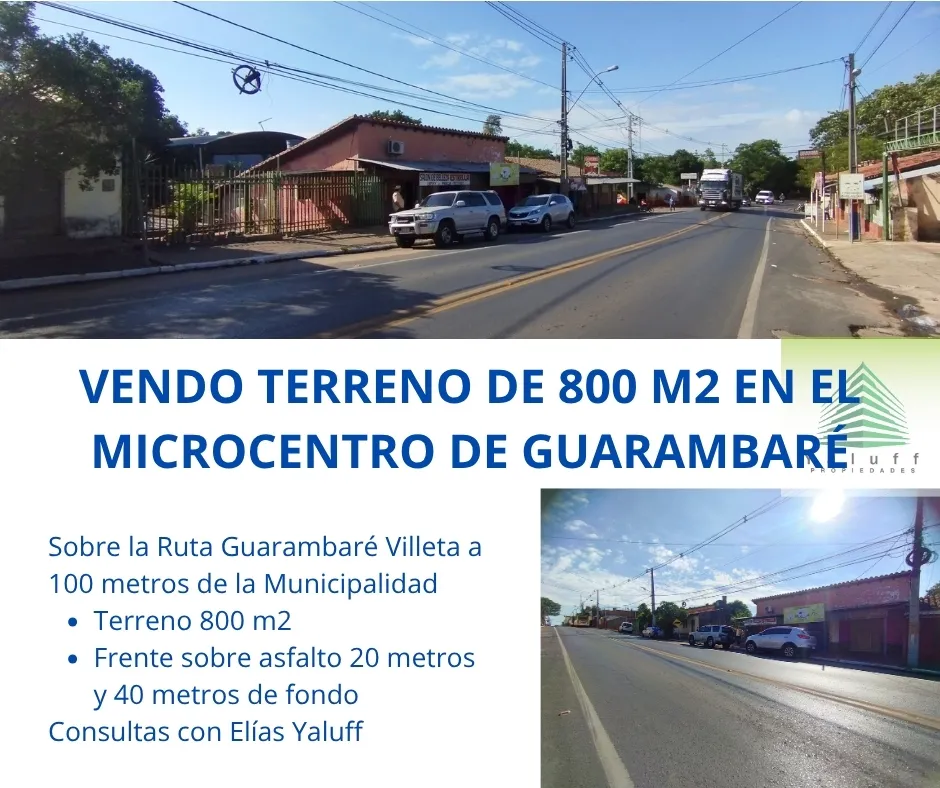TERRENO DE 800 M2 EN EL MICROCENTRO DE GUARAMBARÉ — foto 3