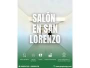 SALÓN EN ALQUILER EN SAN LORENZO