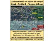 ATYRÁ - 5.400 m2 - ESQUINA Y FRENTE A 3 CALLES - DOY EN ARRENDAMIENTO CON OPCION A COMPRA