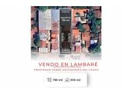 VENDO DEPOSITO EN LAMBARE