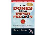 LOS DONES DE LA IMPERFECCION