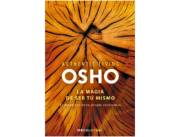 LA MAGIA DE SER TU MISMO - OSHO
