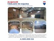 ALQUILER DEPOSITO/ TINGLADO EN ESQUINA