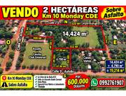 VENDO 2 Hectáreas Km 10 Monday CDE Sobre Asfalto, Por: 600.000 Dólares